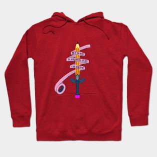 The pencil is mightier than the sword Hoodie